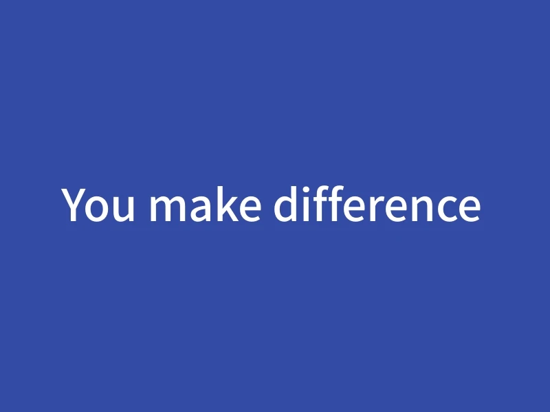 You make difference